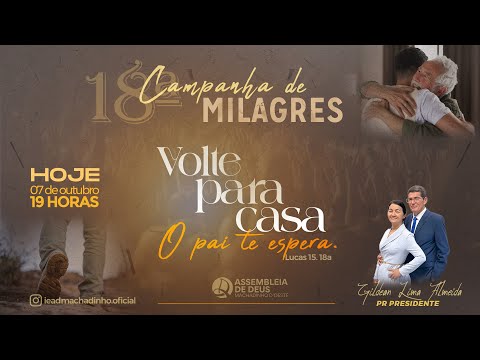 ABERTURA Campanha de Milagres - 07/10/2025 - IEAD - Machadinho D'Oeste RO