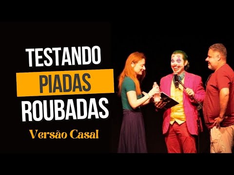 Testando piadas roubadas (versão casal) - Mauricio Dollenz (Coringa)