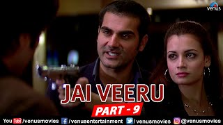 Jai Veeru Full Movie Part 9  Fardeen Khan  Kunal K