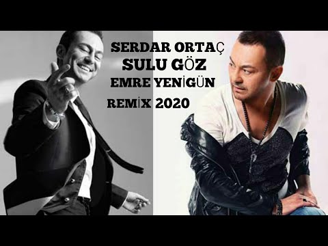 Dj Emre Yenigün ft. Serdar Ortaç - Sulu Göz (Remix 2020)