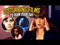 Disturbing Movies That Will Ruin Make Your Day Spookyastronauts