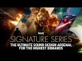 SIGNATURE SERIES | Sound Effects | Trailer