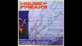 House of Freaks - Lonesome Graveyard