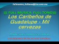 Los Caribeños De Guadalupe Mil Cervezas