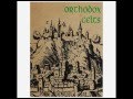 Orthodox Celts - Poor Old Dicey Riley (Official audio)