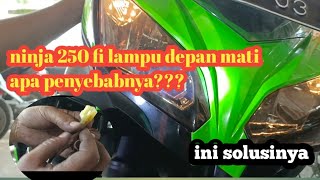 Download lagu lampu depan ninja 250 fi mati, tapi bohlamp tidak putus!!! ini solusinya mp3