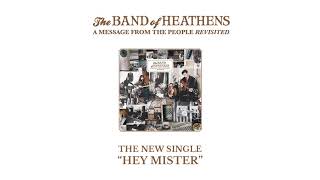 The Band of Heathens - Hey Mister