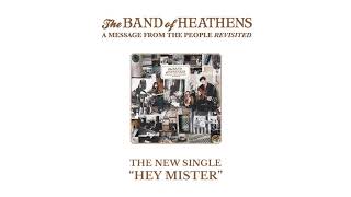 The Band of Heathens - Hey Mister