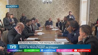 En Rancagua se realizó reunión sobre el royalty minero