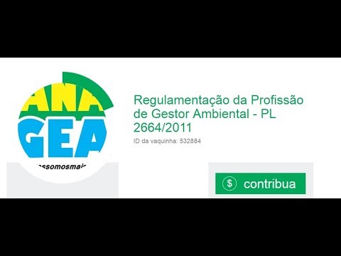 Vakinha do PL 2664 - Regulamentação da Profissão de Gestor Ambiental