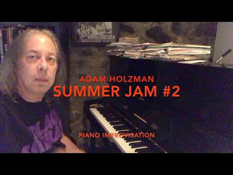 Adam Holzman Jam Series: Summer Jam #2