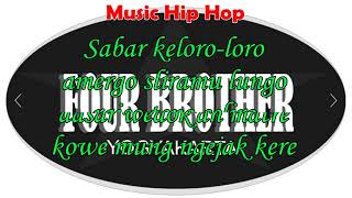 Download lagu Sabar Keloro loro HIP HOP Lirik mp3