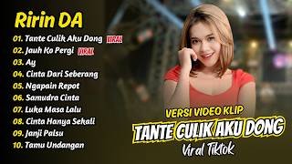 Download lagu Ririn DA - TANTE CULIK AKU DONG - JAUH KO PERGI - AY || FULL ALBUM DANGDUT KOPLO mp3