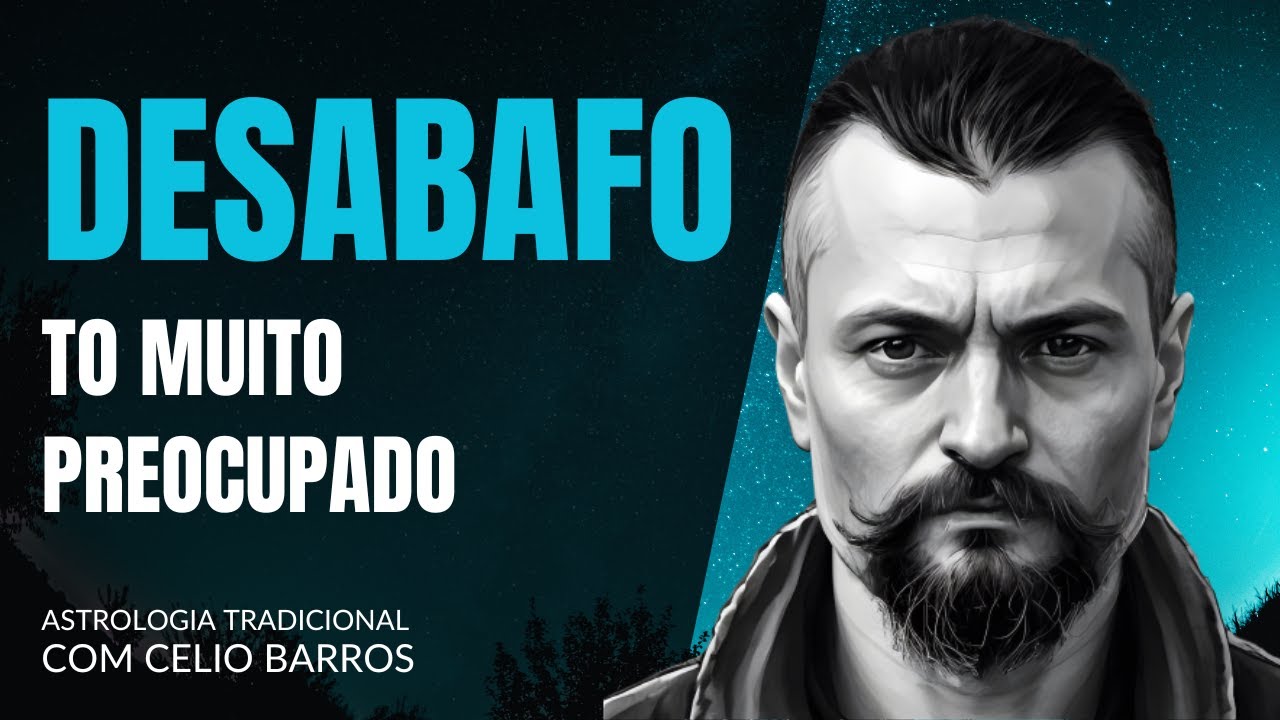 ISSO ME DEIXA MUITO FRUSTRADO - Astrologia Tradicional com Celio Barros