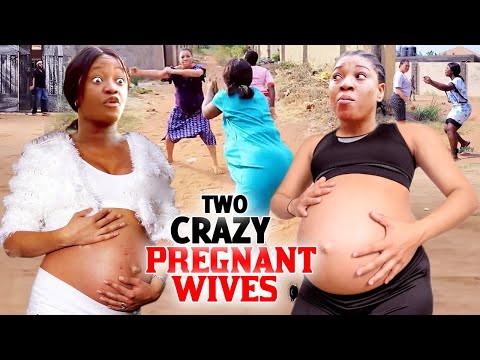 Two Crazy Pregnant Wives Complete Season 1&2 - (New Movie) 2021 Latest Nigerian Nollywood Movie HD