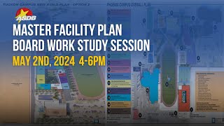 Board Work Study Session on the Master Facility Plan