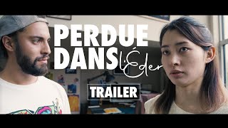 TRAILER [ PERDUE DANS L'EDEN ]  Yumi Narita, Marwan Berreni