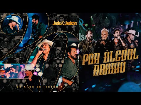 Por Álcool Abaixo - Jads e Jadson