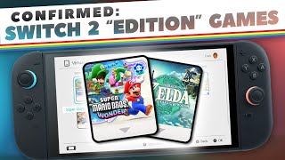 Nintendo Switch 2 "Edition" Games Confirmed