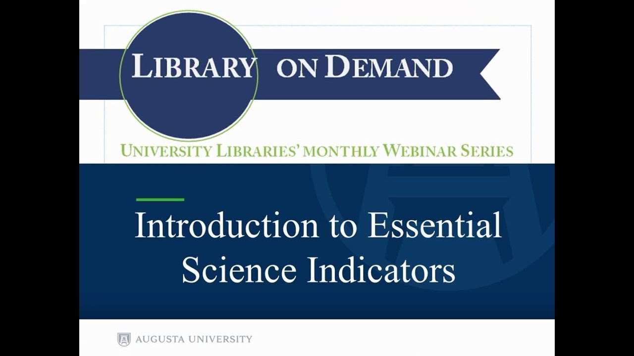 Library on Demand - Introduction to Essential Science Indicators