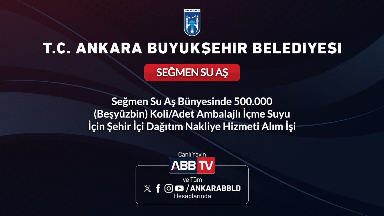 SEĞMEN SU AŞ - 500.000 Koli/Adet Ambalajlı İçme suyu İçin Şehir İçi Dağıtım Nakliye Hizmeti Alım İşi