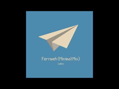 Fernweh -  Leks (Live Dj Mix) Minimal Techno Boiler Room.