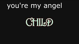 Chicano Batman - Angel Child (lyrics)