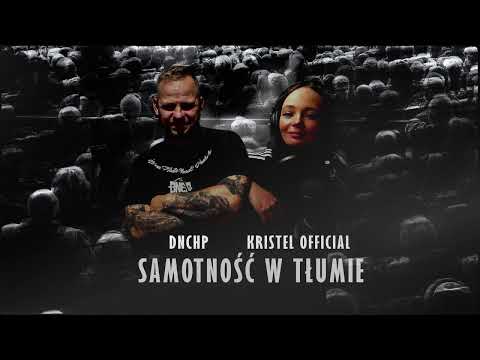 Kristel Introwersy feat.DNCHP,,Samotność w tłumie"