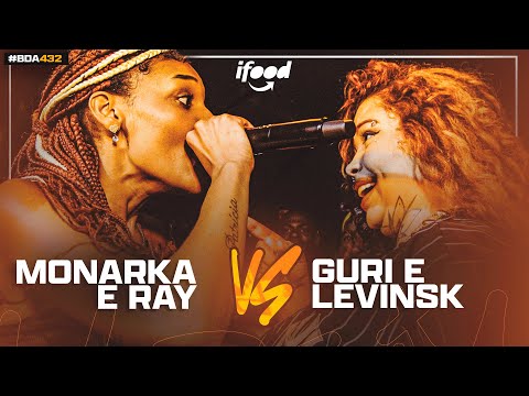 (PEGOU FOGO! 🔥) MONARKA (BA) E RAY X GURI E LEVINSK | SEMIFINAL | BDA 432 (EDIÇÃO DE DUPLAS MISTAS)