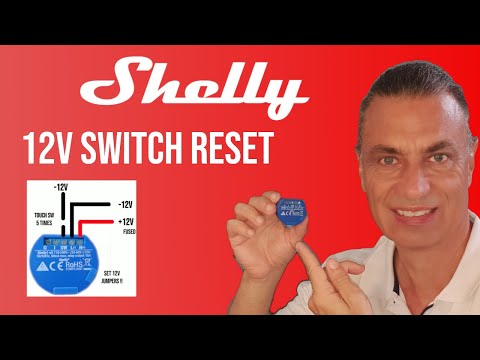 How to Reset a 12V Shelly 1 Relay