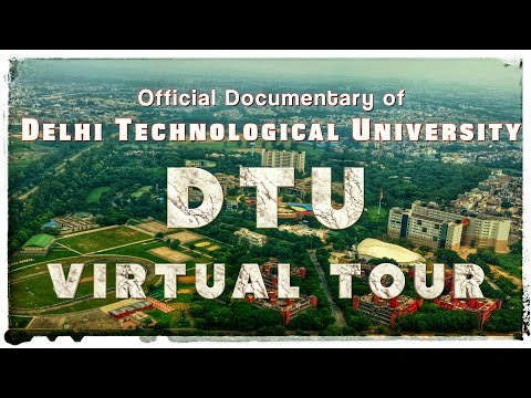 DTU Virtual Tour-2023 | Glimpses of DTU | New Look of Delhi Technological University