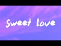Myles Smith - Sweet Love