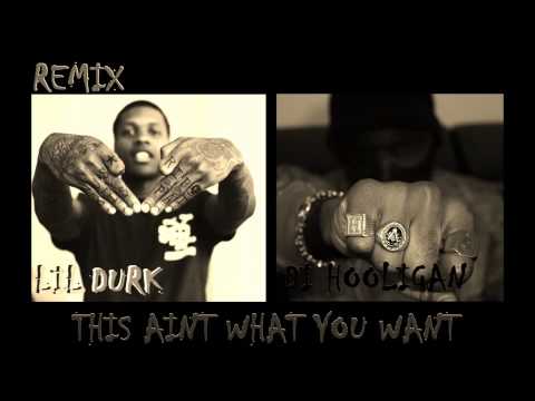 Lil Durk ft Di Hooligan - This Ain't What You Want Remix Dj Slick Vick