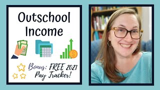 Outschool Income: How to Keep Track of Income (with a FREE Pay Tracker!)