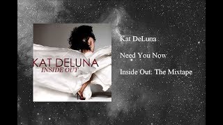 Kat DeLuna - Need You Now