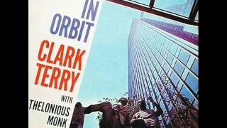 Clark Terry & Thelonious Monk Quartet - Trust in Me