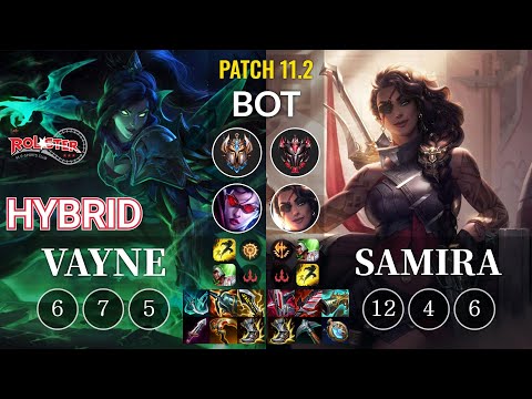KT HyBriD Vayne vs Samira Bot - KR Patch 11.2