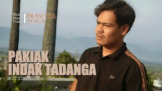 Download lagu Prasetya Yoga - Pakiak Indak Tadanga [  ] mp3