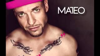 Mateo unperfekt