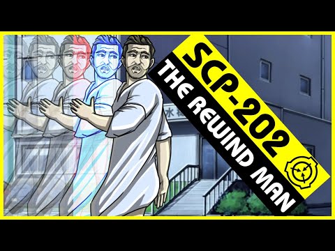 SCP-202 | The Rewind Man (SCP Orientation)