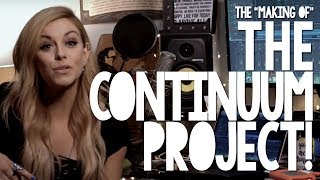 The &quot;Making Of&quot; The Continuum Project 009 | Music | Lindsay Ell