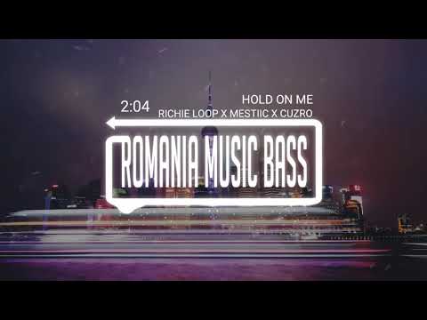 Richie Loop X Mestiic X Cuzro - Hold On Me