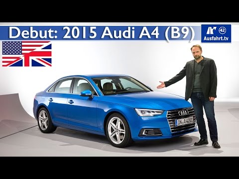 Debut 2016 Audi A4 (B9) Sedan & Avant Worldpremire first Impressions