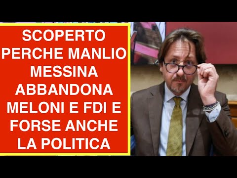 DISCOVERED WHY MANLIO MESSINA ABANDONED MELONI AND FDI AND PERHAPS EVEN POLITICS