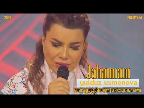 Yulduz Usmonova - Jahannam (Premyera) #2026