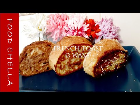 Quick and easy 3 French toasts recipe using same base ingredients | Classic Coconut Cinnamon