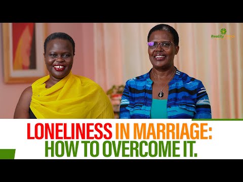 LONELINESS IN MARRIAGE: How to Overcome it.