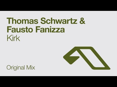 Thomas Schwartz & Fausto Fanizza - Kirk