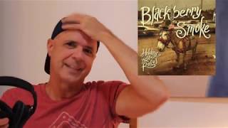 Blackberry Smoke -- Too High  [REACTION/RATING]