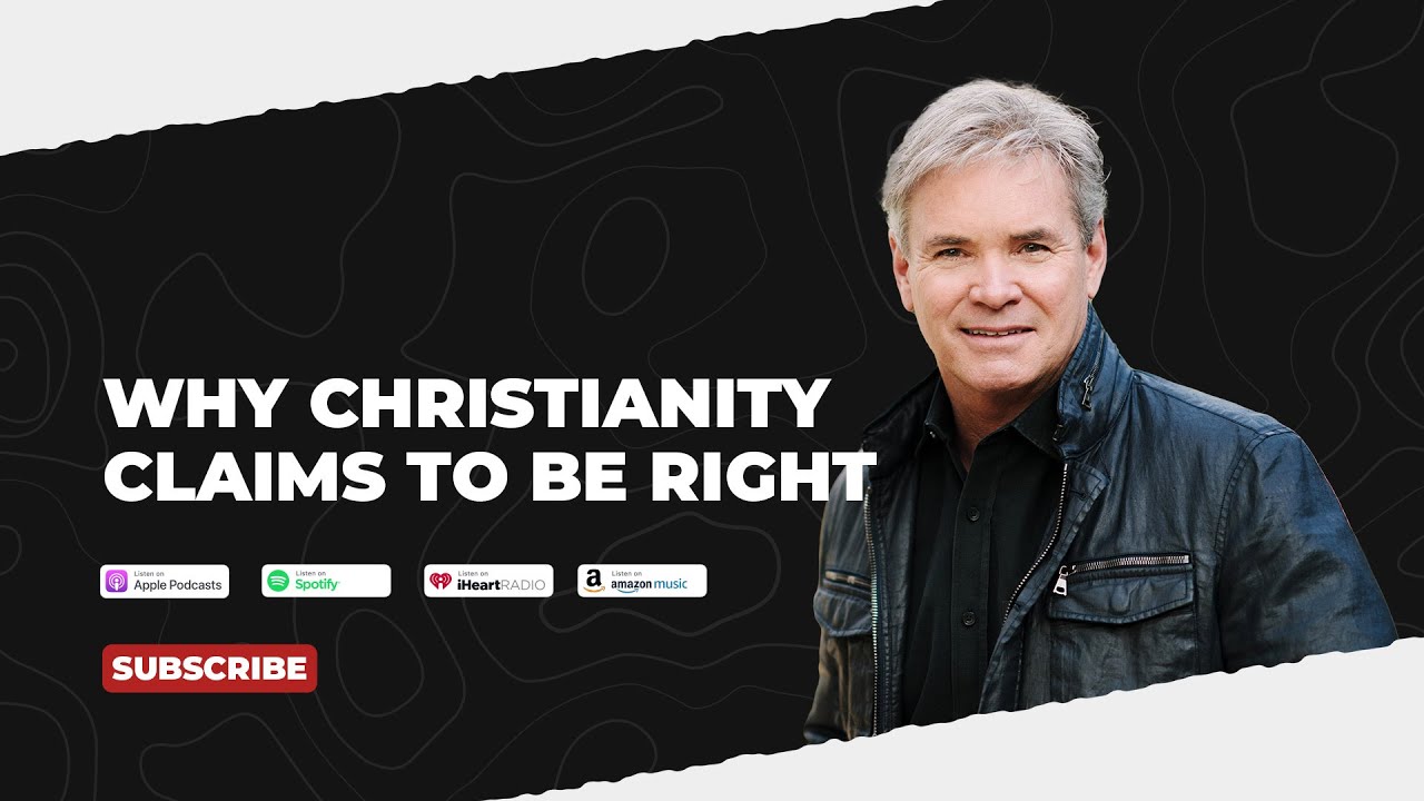 Why Christianity Claims To Be Right Why Christianity Claims To Be Right